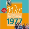 Wir vom Jahrgang 1977 - Kindheit und Jugend*Wartberg Verlag Discount