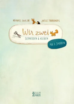 Wir zwei - schneiden und kleben*Baumhaus Verlag GmbH Clearance