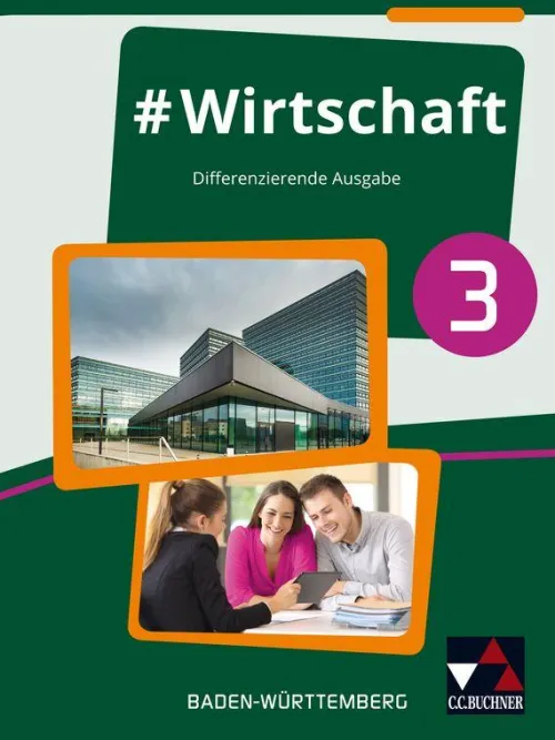 Buchner, C.C. Verlag Nach Fächern·Wirtschaft-#Wirtschaft 3 Lehrbuch Baden-Württemberg