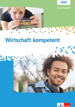 Wirtschaft kompetent. Ausgabe 2024*Klett Ernst /Schulbuch Hot