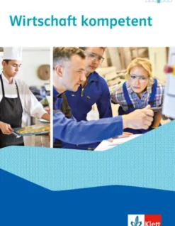 Wirtschaft kompetent. Ausgabe 2021. Schülerbuch*Klett Ernst /Schulbuch New
