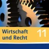Klett Ernst /Schulbuch Nach Fächern·Wirtschaft-Wirtschaft und Recht. Schülerband 11. Klasse