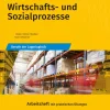 Westermann Berufl.Bildung Nach Fächern·Erdkunde*Wirtschafts- und Sozialprozesse