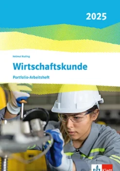 Klett Ernst /Schulbuch Nach Fächern·Wirtschaft|Nach Fächern·Politik & Sozialkunde*Wirtschaftskunde. Portfolio-Arbeitsheft (perforiert und gelocht). Ausgabe 2025