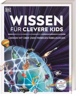 Dorling Kindersley Verlag 6-10 Jahre*Wissen für clevere Kids