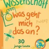 dtv Verlagsgesellschaft Sachbücher*Wissenschaft - Was geht mich das an?