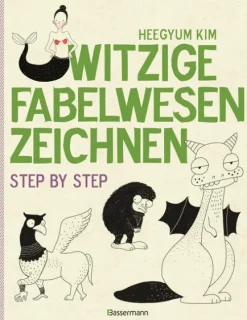 Witzige Fabelwesen zeichnen. Von Alraune bis Zombie*Bassermann, Edition Clearance