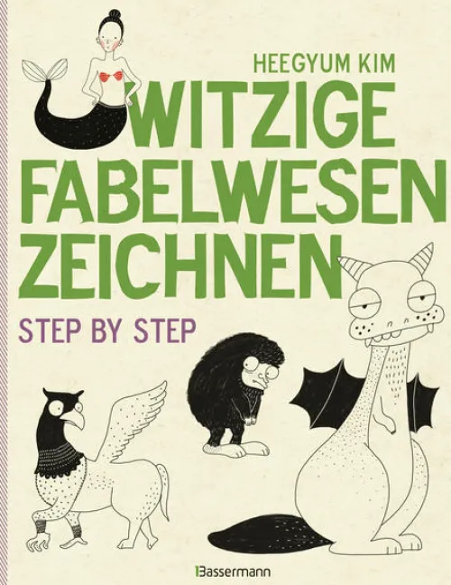 Witzige Fabelwesen zeichnen. Von Alraune bis Zombie*Bassermann, Edition Clearance