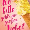 Wo bitte geht's zur großen Liebe?*Penguin TB Verlag Outlet