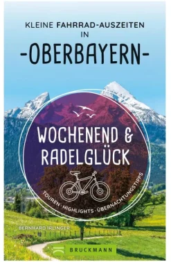 Wochenend und Radelglück - Kleine Fahrrad-Auszeiten in Oberbayern*Bruckmann Verlag Outlet