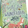 Groh Verlag Wochenkalender*Wochenkalender 2026: Sei wild, frei und wunderbar