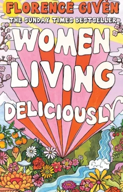 Octopus Publishing Ltd. Ratgeber*Women Living Deliciously