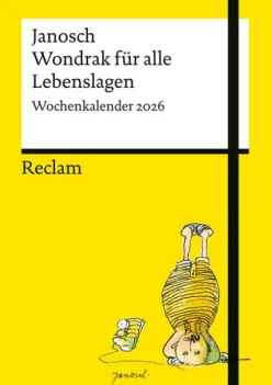 Reclam, Ditzingen Wochenkalender|Buchkalender*Wondrak für alle Lebenslagen. Wochenkalender 2026