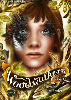 Arena Verlag GmbH 10-12 Jahre*Woodwalkers - Die Rückkehr (Staffel 2, Band 5). Rivalen im Revier