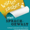 Wörterzauber statt Sprachgewalt*Herder Verlag GmbH Hot