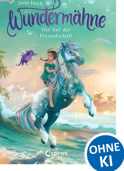 Wundermähne (Band 3) - Der Ruf der Freundschaft*Loewe Verlag Outlet