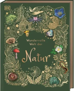 Wundervolle Welt der Natur*Dorling Kindersley Verlag