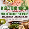 tredition GmbH Eltern & Kind-XXL Cholesterin senken Kochbuch für die Heißluftfritteuse