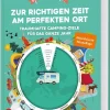 ADAC Reiseführer Camping*Yes we camp! Zur richtigen Zeit am perfekten Ort