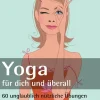 Yoga - für dich und überall*Goldmann TB Outlet