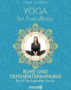 Knaur MensSana TB Self Care-Yoga for EveryBody - Ruhe und Tiefenentspannung