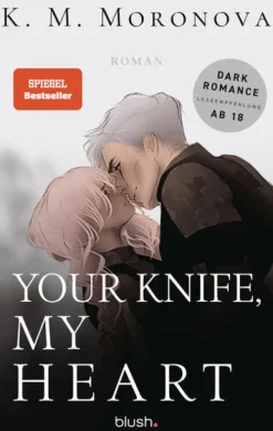Your Knife, My Heart*Blush Blanvalet Hot