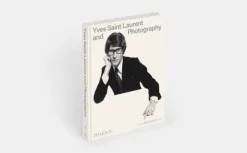 Phaidon Verlag GmbH Mode & Design*Yves Saint Laurent and Photography