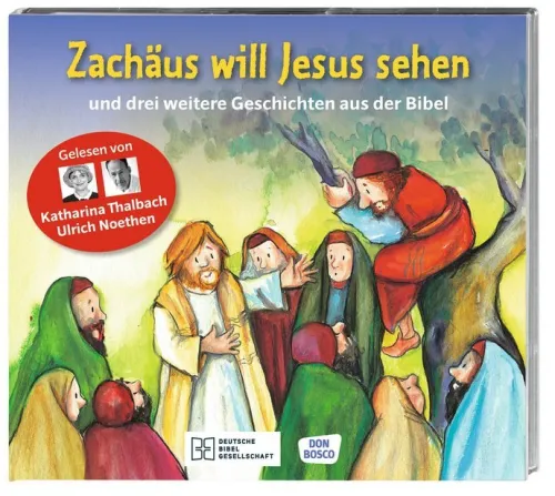 Zachäus will Jesus sehen,Audio-CD*Deutsche Bibelgesellschaft New