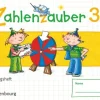 Oldenbourg Schulbuchverl. Nach Schulform·Grundschule|Nach Fächern·Mathematik-Zahlenzauber - Mathematik für Grundschulen - Materialien zu den Ausgaben 2016 und Bayern 2014 - 3. Schuljahr. Übungsheft - Mit Lösungen