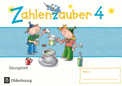 Zahlenzauber - Mathematik für Grundschulen - Materialien zu den Ausgaben 2016 und Bayern 2014 - 4. Schuljahr*Oldenbourg Schulbuchverl. Online