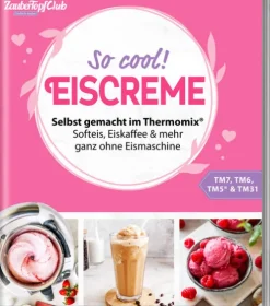 falkemedia GmbH Desserts-Zaubertopf Einfach lecker! EISCREME