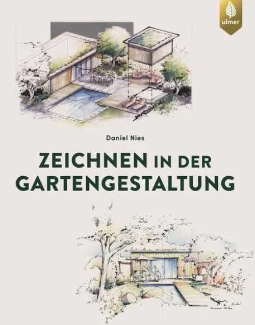 Ulmer Eugen Verlag Umweltwissenschaft-Zeichnen in der Gartengestaltung