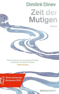 Kein + Aber Klassiker|Historische Romane-Zeit der Mutigen