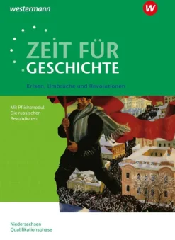 Schroedel Verlag GmbH Nach Fächern·Geschichte*Zeit für Geschichte - Ausgabe für die Qualifikationsphase. Themenband ab dem Zentralabitur 2025 in Niedersachsen