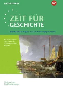 Schroedel Verlag GmbH Nach Fächern·Geschichte-Zeit für Geschichte - Ausgabe für die Qualifikationsphase. Themenband ab dem Zentralabitur 2024 in Niedersachsen