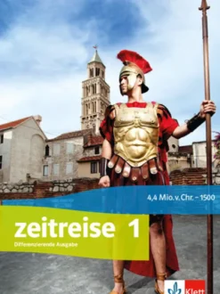 Klett Ernst /Schulbuch Nach Fächern·Geschichte-Zeitreise 1. Differenzierende Ausgabe Nordrhein-Westfalen. Schülerbuch Klasse 5/6