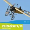 Zeitreise 9/10. Schülerbuch Klasse 9/10. Differenzierende Ausgabe Niedersachsen*Klett Ernst /Schulbuch Best