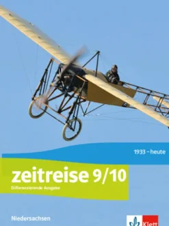 Zeitreise 9/10. Schülerbuch Klasse 9/10. Differenzierende Ausgabe Niedersachsen*Klett Ernst /Schulbuch Best