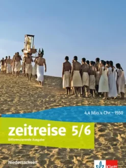 Zeitreise 5/6. Schülerbuch Klasse 5/6. Differenzierende Ausgabe Niedersachsen*Klett Ernst /Schulbuch Online