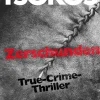 Knaur Taschenbuch True Crime-Zerschunden