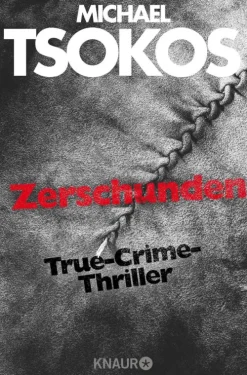 Knaur Taschenbuch True Crime-Zerschunden