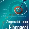 Zielgerichtet traden mit Fibonacci*Deutscher Wirtschaftsbuch Outlet