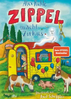 dtv Verlagsgesellschaft 6-10 Jahre*Zippel macht Zirkus
