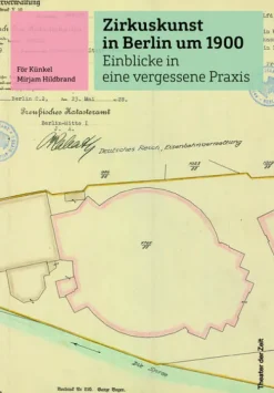 Zirkuskunst in Berlin um 1900*Theater der Zeit GmbH Best