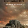 BoD - Books on Demand Apokalypse / Postapokalypse*Zivilisation Null