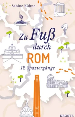 Droste Verlag Reiseführer*Zu Fuß durch Rom