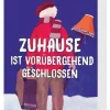 Zuhause ist vorübergehend geschlossen*dtv Verlagsgesellschaft Best