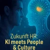 Verlagshaus Schlosser Business & Karriere-Zukunft HR: KI meets People & Culture