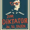 Zum Diktator in 30 Tagen*Goldegg Verlag GmbH Clearance
