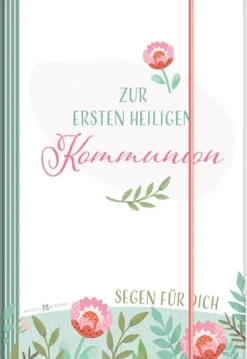 Butzon & Bercker Kommunion & Konfirmation*Zur ersten heiligen Kommunion Segen für dich
